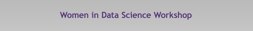 Women in Data Science Workshop