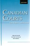 Canadian Courts: Law, Politics, and Process by Lori Hausegger, Matthew Hennigar, and Troy Riddell