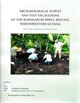 Archaeological Survey and Test Excavations of the Kabakaburi Shell Mound, Northwestern Guyana