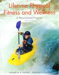Lifetime Physical Fitness and Wellness: A Personalized Program by Werner W. K. Hoeger and Sharon A. Hoeger