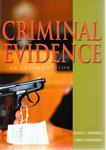 Criminal Evidence: An Introduction by John L. Worrall and Craig Hemmens
