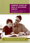 Foundations, Teachers, and Families in Developmental Disabilities by Jack J. Hourcade