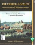 The Merrell Locality (24BE1659) & Centennial Valley, Southwest Montana: Pleistocene Geology, Paleontology & Prehistoric Archaeology by Christopher L. Hill