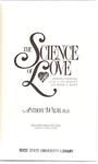 The Science of Love: Understanding Love & Its Effects on Mind & Body by Anthony Walsh