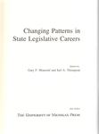 Changing Patterns in State Legislative Careers by Gary F. Moncrief and Joel A. Thompson