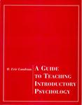 A Guide to Teaching Introductory Psychology by R. Eric Landrum