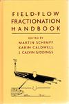 Field Flow Fractionation Handbook by Martin Schimpf, Karin Caldwell, and J. Calvin Giddings