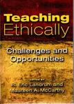 Teaching Ethically: Challenges and Opportunities by R. Eric Landrum and Maureen McCarthy
