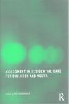 Assessment in Residential Care for Children and Youth by Roy Rodenhiser