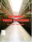 The Inmate Prison Experience by Mary K. Stohr and Craig Hemmens