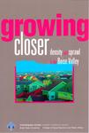 Growing Closer : Density and Sprawl in the Boise Valley by Todd Shallat (editor), Brandi Burns (editor), and Larry Burke (editor)