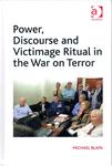 Power, Discourse and Victimage Ritual in the War on Terror by Michael Blain