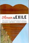 Amor & Exile: True Stories of Love Across America's Borders by Nathaniel Hoffman and Nicole Salgado