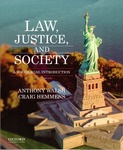 Law, Justice, and Society: A Sociolegal Introduction by Anthony Walsh and Craig Hemmens