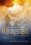 Personal Conflict Management: Theory and Practice by Suzanne McCorkle and Melanie J. Reese