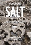 Salt: Poems in Catalan by Ponç Pons and Clyde Moneyhun
