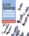 10-Step Evaluation for Training and Performance Improvement by Seung Youn (Yonnie) Chyung