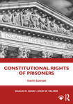 Constitutional Rights of Prisoners by Shaun M. Gann and John M. Palmer